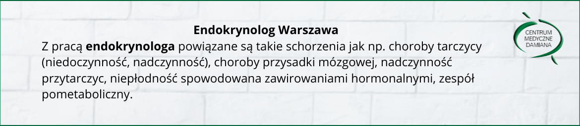 Endokrynolog Warszawa 