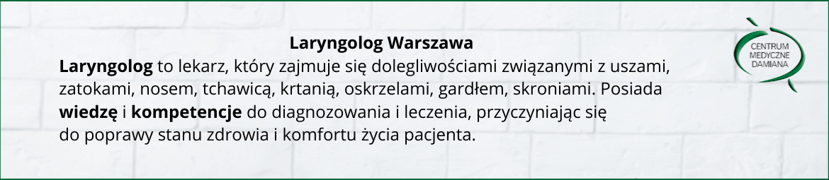 Laryngolog Warszawa