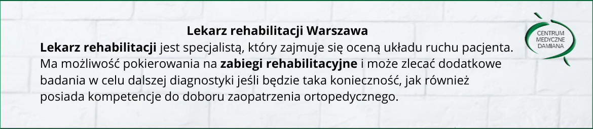 Lekarza rehabilitacji Warszawa