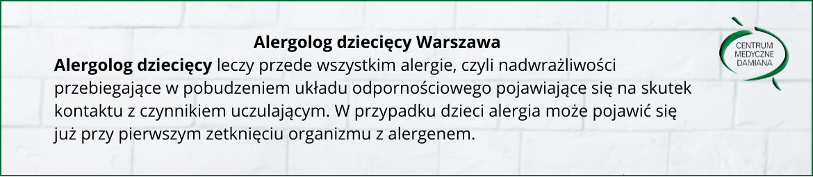 Alergolog dziecięcy Warszawa