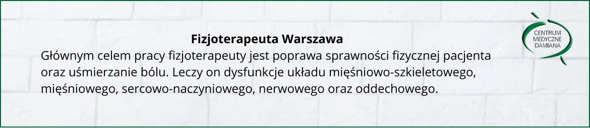 Fizjoterapeuta Warszawa