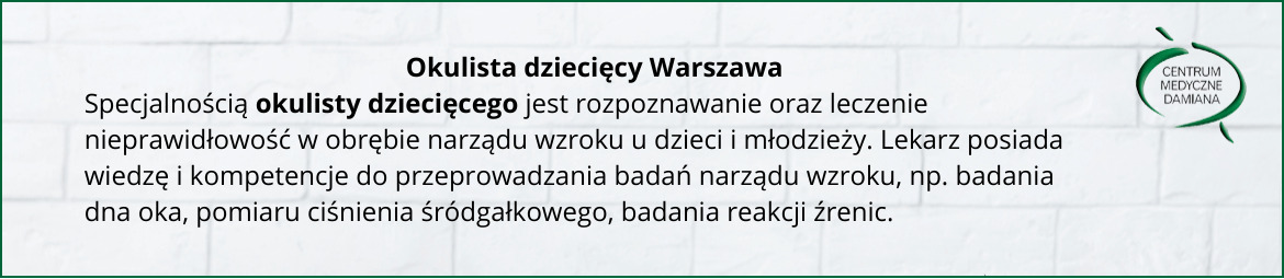 Okulista dziecięcy Warszawa