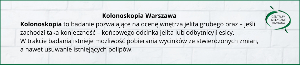 Kolonoskopia w Warszawie